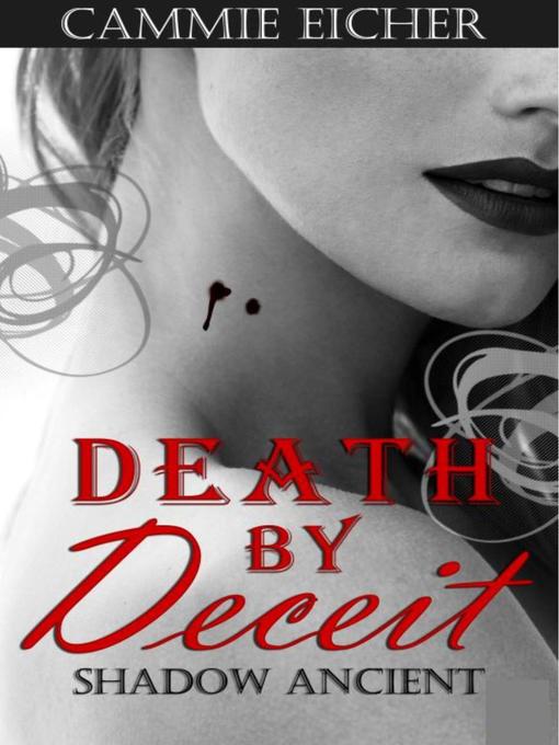 Title details for Death by Deceit by Cammie Eicher - Available